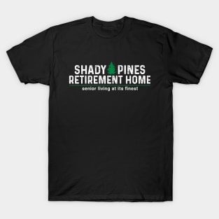 Shady Pines Ma! T-Shirt